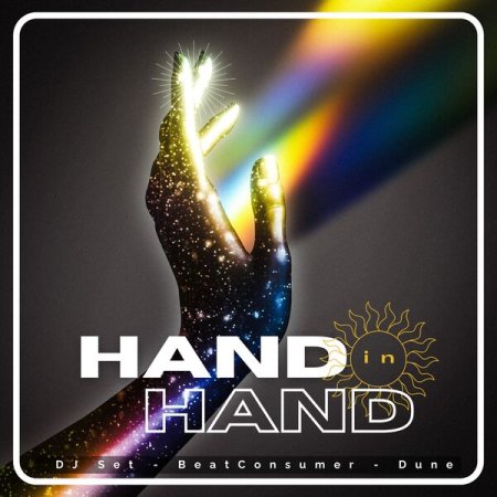 DJ Set x BeatConsumer x Dune - Hand In Hand (2K25)