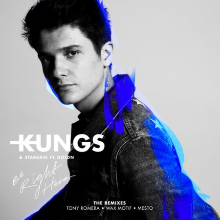 Kungs & Stargate feat. Goldn - Be Right Here (Mesto Extended Remix)
