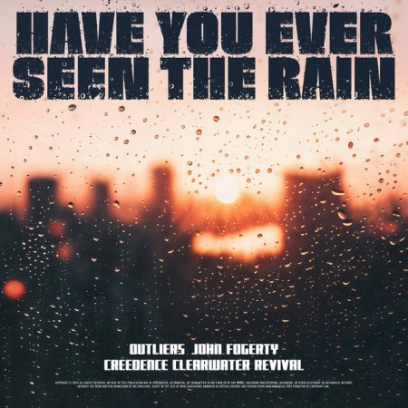 John Fogerty & Creedence Clearwater Revival - Have You Ever Seen The Rain (Ultimix by DJSW Productions 2025 Outliers Club Edit) 130 bpm