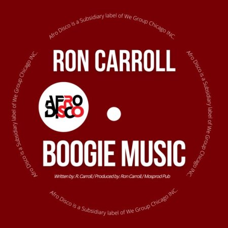 Ron Carroll - Boogie Music (Main Mix)