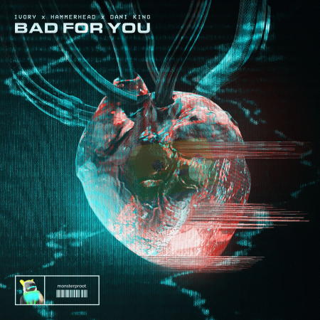 Ivory x hammerhead x Dani King - Bad For You (DJ Stuiter Flip) EXTENDED