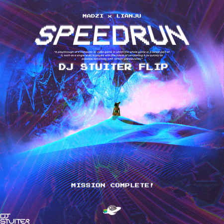 MADZI x Lianju - Speedrun (DJ Stuiter Flip)