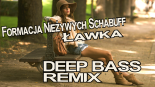 Formacja Nieżywych Schabuff - Ławka (Deep Bass Remix)