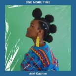 Axel Gaultier - One More Time (DJ Global Byte Mix)