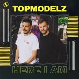 Topmodelz - Here I Am (Extended Mix)