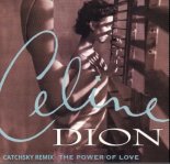 Céline Dion - The Power Of Love (CatchSky Remix)