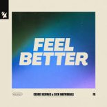 Cedric Gervais & Sick Individuals - Feel Better (Extended Mix)