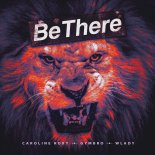 Caroline Roxy, Gymbro & Wlady - Be There (Original Mix)