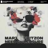 Martin Fritzon - Need & Pleasure (Club Mix)