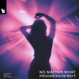 TELYKAST, XanTz & Oaks - No Matter What (Progressive Edit)
