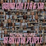 David Guetta & Sia - Beautiful People (Nonni Remix)