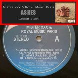 Mister XXX and Royal music Paris - Ashes (Extended Dance Mix)
