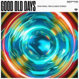 Pink Panda, TBR & Casino Stereo - Good Old Days (Original Mix)