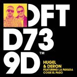 HUGEL & DeRon Feat. La Payara - Coge El Paso