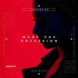 Mark Vox - Obsession (Extended Mix)