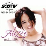 Alizée - Moi Lolita (Scotty 2025 Remix)