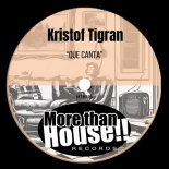 Kristof Tigran - Que Canta (Original Mix)