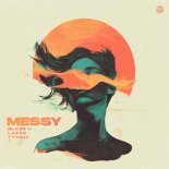 Blaze U, Lazar, TYMMA - Messy (Extended Mix)