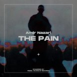 Amir Nazari - The Pain (Original Mix)