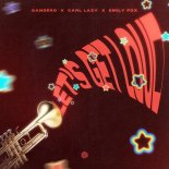 Sandero & Carl Lazy Feat. Emily Fox - Let's Get Loud