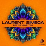 Laurent Simeca - Let Me Love You