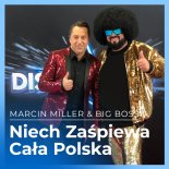 Marcin Miller & Big Boss - Niech Zaśpiewa Cała Polska