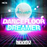 NIVIRO - Dancefloor Dreamer (Extended Mix)