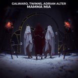Galwaro, TWINNS, Adrian Alter - Mamma Mia