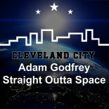 Adam Godfrey - Straight Outta Space