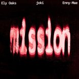 Ely Oaks, joki, Enny-Mae - Mission