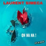 Laurent Simeca - Oh Na Na !