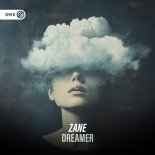 Zane - DREAMER (Extended Mix)