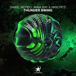 Daniel Weirdo, Anna May & Nikki Ritzi - Thunder Swing (Extended Mix)