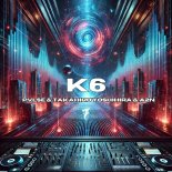 PVLSE & Takahiro Yoshihira & A2N - K6 (Original Mix)