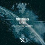 Terry Golden - Space (Alexander Popov Extended Remix)