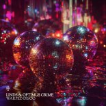 Linds and Optimus Crime and TELETECH - Warped Disco