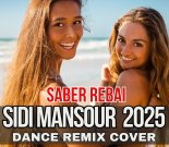 Geo Da Silva, Canello & George Buldy - Sidi Mansour (Saber Rebai Dance Remix Cover)