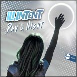 Illintent - Day & Night