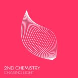 2nd Chemistry - Chasing Light (Extended Mix)