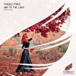 Tensile Force - Way To The Light (Extended Mix)