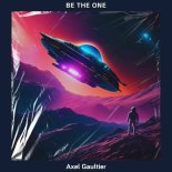 Axel Gaultier - Be The One (DJ Global Byte Mix)