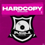 Hardcopy - Revolution (Hardcopy Puebla Clubmix)