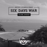 Colonel Bagshot - Six Day War (Arefiev & Olmega Remix)