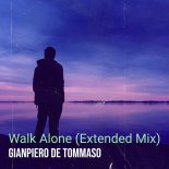 Gianpiero De Tommaso - Walk Alone (Extended Mix)