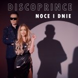 DISCOPRINCE - Noce i Dnie (Radio Edit)