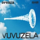 AUGUSTE, Tiimie - Vuvuzela (Original Mix)