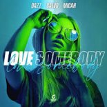 DAZZ, CALVO, MICAH - Love Somebody