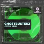 Ghostbusterz - Jumpin' Again
