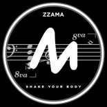 Zzama - Shake Your Body (Extended Mix)