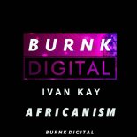 Ivan Kay - Africanism